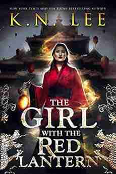 The Girl with the Red Lantern: An Epic Fantasy Adventure (The Matchmaker s War 1)