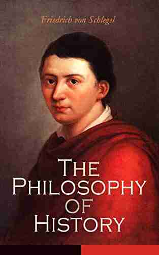 The Philosophy of History: Complete Edition (Vol 1 2)