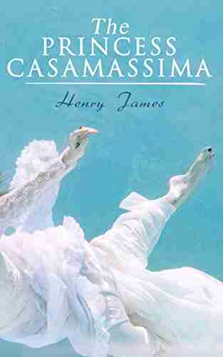 The Princess Casamassima: Victorian Romance Novel