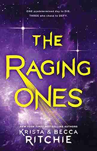 The Raging Ones Krista Ritchie