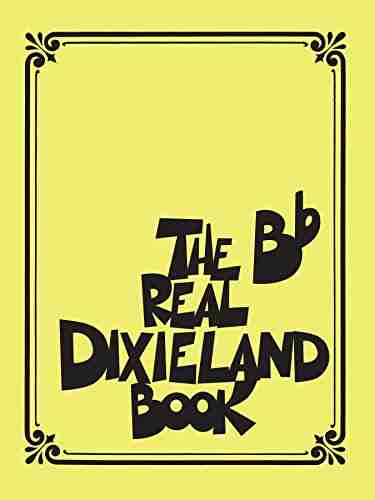 The Real Dixieland Songbook: B Flat Instruments (Fake Book)