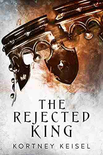 The Rejected King: A YA Dystopian Romance (Desolation 1)