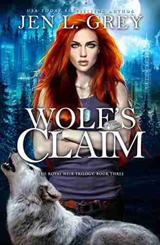 Wolf s Claim (The Royal Heir 3)