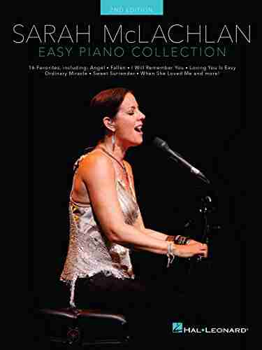 Sarah McLachlan Collection Songbook (Easy Piano (Hal Leonard))