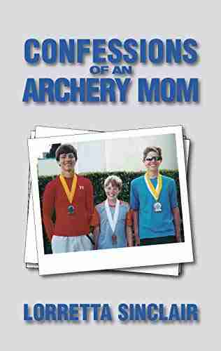 Confessions of an Archery Mom