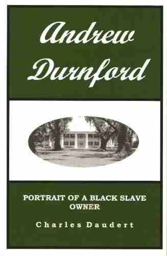 Andrew Durnford Portrait Of A Black Slave Owner