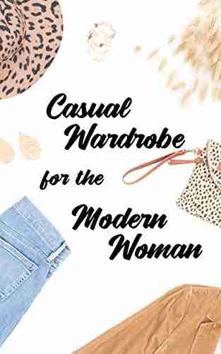 Casual Wardrobe For The Modern Woman