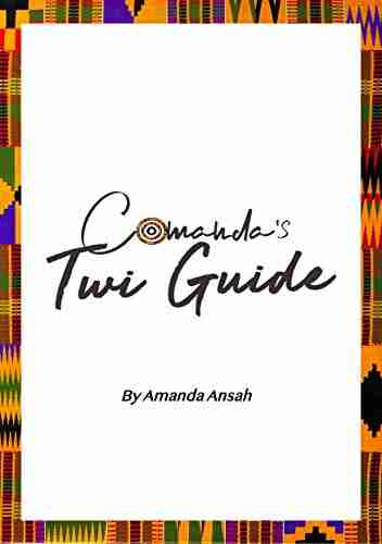 Comanda s Twi Guide Richard Worth