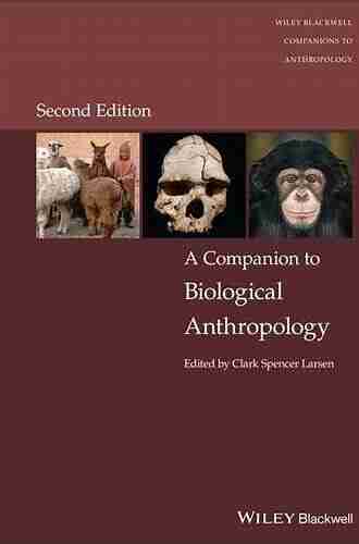 A Companion to Paleoanthropology (Wiley Blackwell Companions to Anthropology)