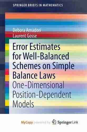 Error Estimates For Well Balanced Schemes On Simple Balance Laws: One Dimensional Position Dependent Models (SpringerBriefs In Mathematics)