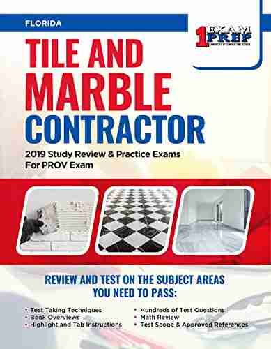 Florida Tile And Marble Contractor: 2019 Study Review Practice Exams For PROV Exam