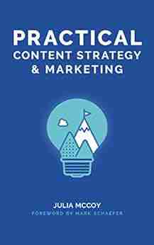 Practical Content Strategy Marketing: The Content Strategy Marketing Course Guidebook