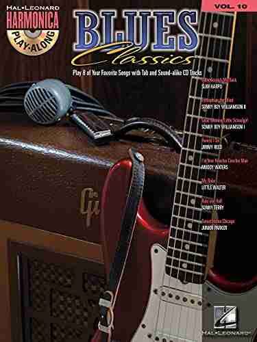 Blues Classics: Harmonica Play Along Volume 10