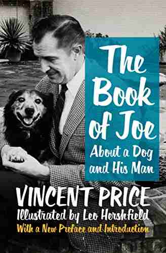 The of Joe: About a Dog and His Man