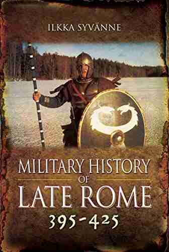 Military History of Late Rome 395 425