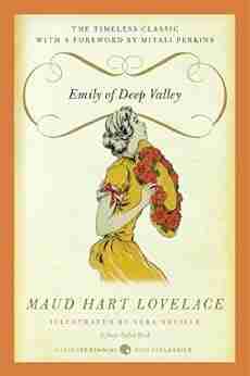 Emily of Deep Valley: A Deep Valley