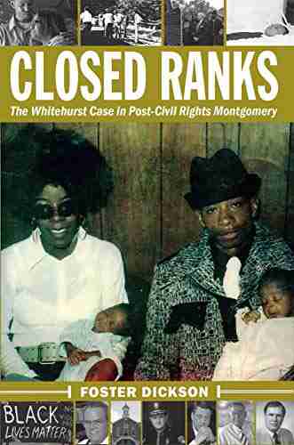 Closed Ranks: The Whitehurst Case in Post Civil Rights Montgomery