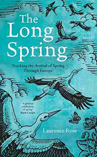 The Long Spring: Tracking The Arrival Of Spring Through Europe