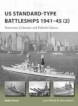 US Standard type Battleships 1941 45 (2): Tennessee Colorado and Unbuilt Classes (New Vanguard 229)