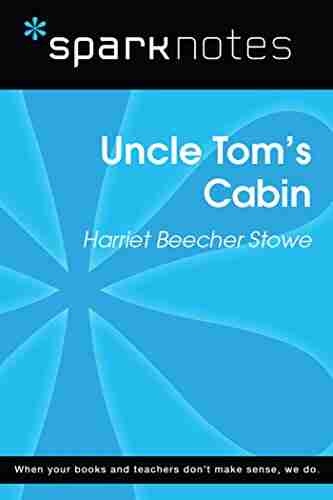 Uncle Tom s Cabin (SparkNotes Literature Guide) (SparkNotes Literature Guide Series)