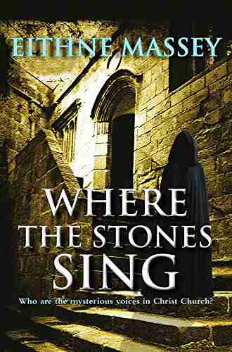 Where The Stones Sing Eithne Massey