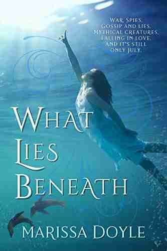 What Lies Beneath Marissa Doyle