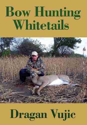 Bow Hunting Whitetails Charles Yale Harrison