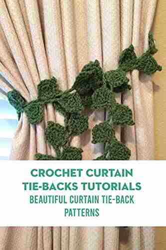 Crochet Curtain Tie Backs Tutorials: Beautiful Curtain Tie Back Patterns