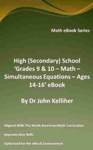 High (Secondary) School Grades 9 10 Math Simultaneous Equations Ages 14 16 EBook