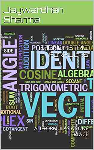 TRIGNOMETRIC FORMULAS: ALL FORMULAS AT ONE PLACE