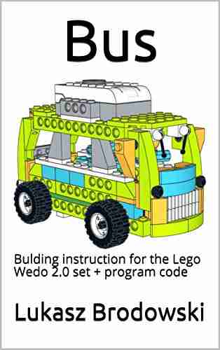 Bus: Bulding Instruction For The Lego Wedo 2 0 Set + Program Code