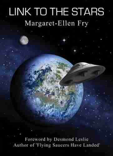 LINK TO THE STARS Margaret Ellen Fry