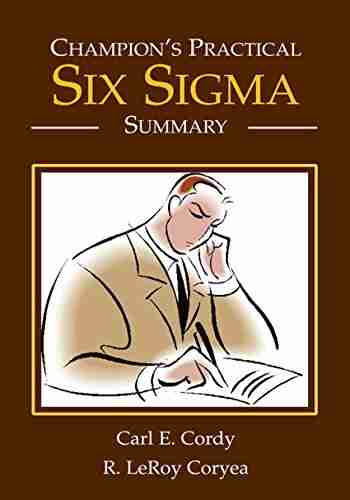 Champion S Practical Six Sigma Summary