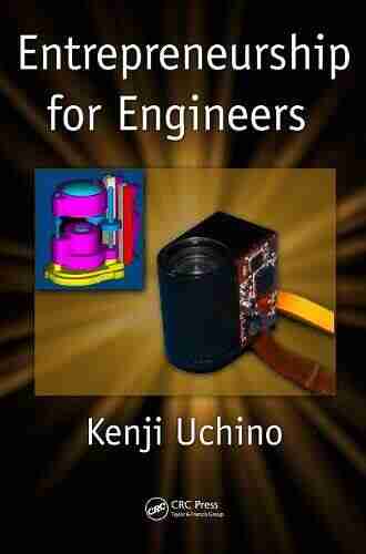 Entrepreneurship For Engineers Kenji Uchino