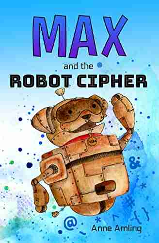 Max and the Robot Cipher