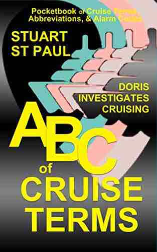 ABC Of CRUISE TERMS: Cruising Terms Alarm Codes And Abbreviations