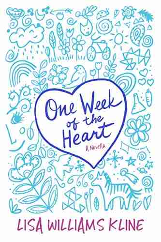 One Week Of The Heart: A Novella (One Week 2)