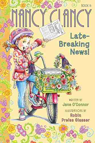 Fancy Nancy: Nancy Clancy Late Breaking News