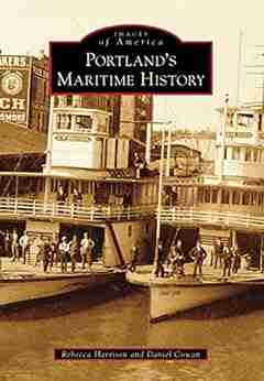 Portland S Maritime History (Images Of America)