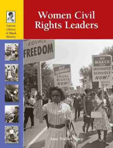 Women Civil Rights Leaders (Lucent Library of Black History)