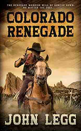 Colorado Renegade: A Classic Western (Colorado Territory 3)