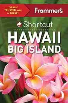 Frommer S Shortcut Hawaii Big Island (Shortcut Guide)