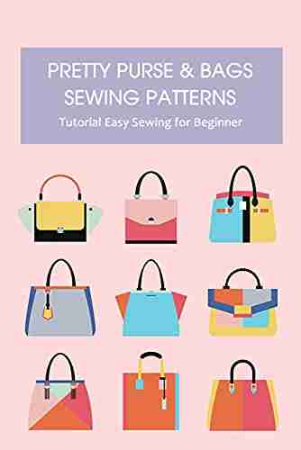 Pretty Purse Bags Sewing Patterns: Tutorial Easy Sewing for Beginner