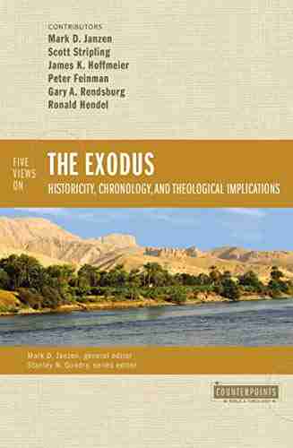 Five Views on the Exodus: Historicity Chronology and Theological Implications (Counterpoints: Bible and Theology)