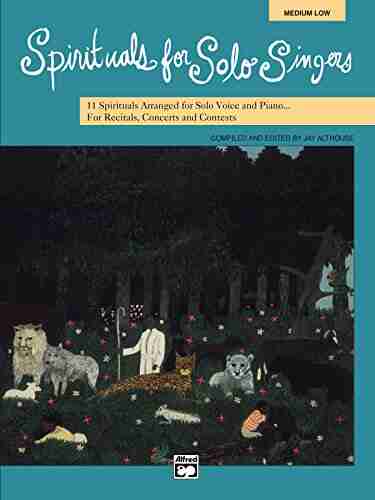 Spirituals For Solo Singers (Medium Low Voice): 11 Spirituals Arranged For Solo Voice And Piano For Recitals Concerts And Contests