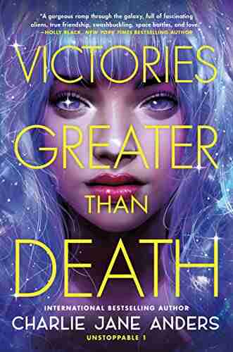 Victories Greater Than Death (Unstoppable 1)