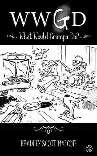 WWGD: What Would Grampa Do?