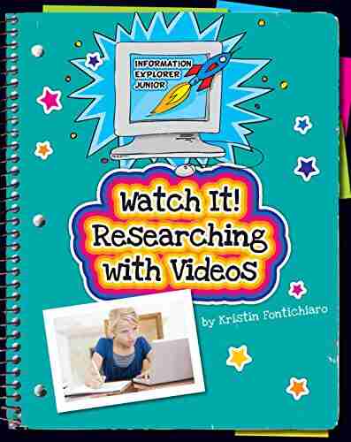 Watch It Researching With Videos (Explorer Junior Library: Information Explorer Junior)