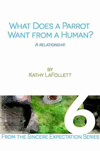 What Does a Parrot Want From a Human (Sincere Expectations of Companion Parrots 6)